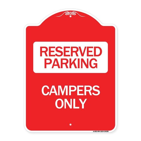 SIGNMISSION Designer Series Sign-Campers Only, Red & White Aluminum Architectural Sign, 18" x 24", RW-1824-24289 A-DES-RW-1824-24289